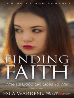 Finding Faith - When a Good Girl Goes To War (Book 1) Coming Of Age Romance: Coming Of Age Romance