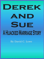 Derek and Sue (A Hijacked Marriage Story)