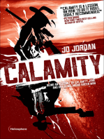 Calamity: Being an Account of Calamity Jane and Her Gunslinging Green Man