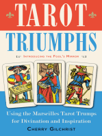 Tarot Triumphs: Using the Tarot Trumps for Divination and Inspiration