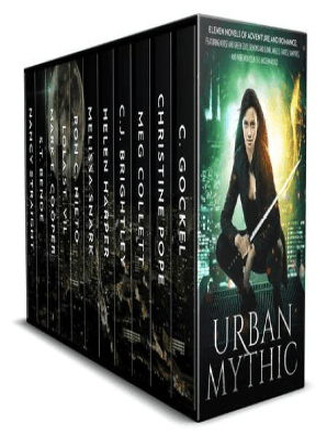Urban Mythic Twelve Novels Of Adventure And Romance Featuring Norse And Greek Gods Demons And Djinn Angels Fairies Vampires And Werewolves In - 