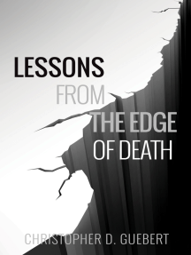 Read Lessons From The Edge Of Death Online By Chris Guebert Books