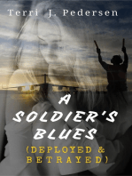 A Soldier's Blues (Deployed & Betrayed)