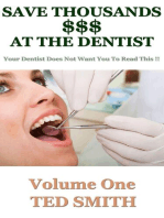 Save Thousands At The Dentist: Save Thousands At The Dentist, #1