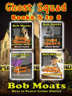 Ghost Squad Books 5-8: A Rest in Peace Crime Story