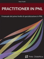 Practitioner in PNL: Il Manuale del primo livello di specializzazione in PNL