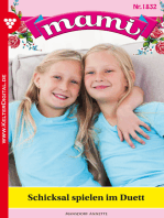 Schicksal spielen im Duett: Mami 1832 – Familienroman