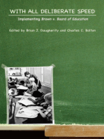 With All Deliberate Speed: Implementing Brown v. Board of Education