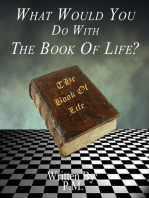 What Would You Do With The Book Of Life?