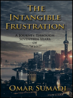 The Intangible Frustration