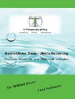 Betriebliche Gesundheitsförderung: Chancen erkennen und Potenzial schöpfen