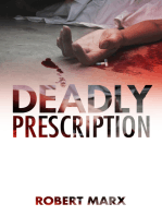 Deadly Prescription