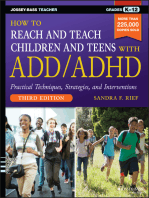 How to Reach and Teach Children and Teens with ADD/ADHD