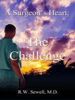 A Surgeon's Heart: The Challenge