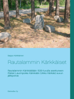 Rautalammin Kärkkäiset: Rautalammin Kärkkäälään 1530-luvulla asettuneen Pietari Laurinpoika Kärkkään (Ukko Kärkäs) suvun jälkipolvia
