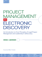 Project Management in Electronic Discovery: An Introduction to Core Principles of Legal Project Management and Leadership In eDiscovery
