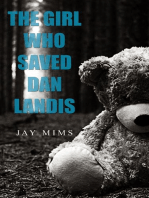 The Girl Who Saved Dan Landis: Dan Landis Mystery Series