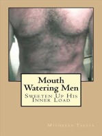 Mouth Watering Men