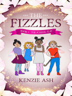 The Fizzles: Book 1: The School Play