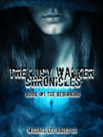 Book #1 The Beginning: The Lucy Walker Chronicles