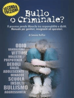 Bullo o Criminale?