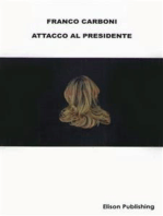 Attacco al Presidente