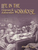 Life in the Victorian and Edwardian Workhouse