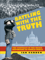 Battling with the Truth: The Contrast in the Media Reporting of World War II