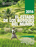 El estado de los bosques del mundo 2016: Los bosques y la agricultura: desafíos y oportunidades en relación con el uso de la tierra