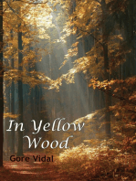 In a Yellow Wood