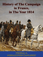 History of The Campaign in France, in The Year 1814