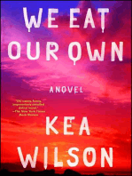 We Eat Our Own: A Novel