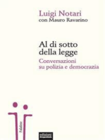 Al di sotto della legge: Conversazioni su polizia e democrazia