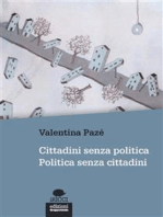 Cittadini senza politica. Politica senza cittadini