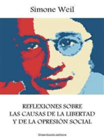 Reflexiones sobre las causas de la libertad y de la opresión social