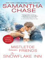 Mistletoe Between Friends / The Snowflake Inn