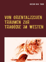 Von orientalischen Träumen zur Tragödie im Westen: Roman