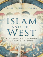 Islam and the West: A Dissonant Harmony of Civilisations