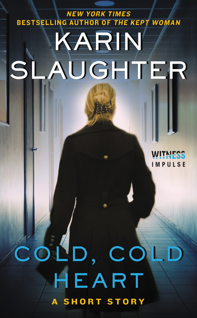 Cold, Cold Heart by Karin Slaughter - Book - Read Online
