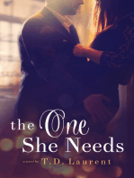 The One She Needs