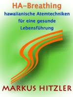 Ha-Breathing: hawaiianische Atemtechniken für eine gesunde Lebensführung