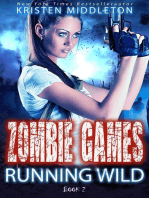 Running Wild (Book Two): Zombie Games, #2