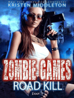 Road Kill (Book Four): Zombie Games, #4