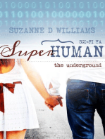 The Underground: Superhuman, #1