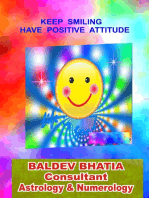 Keep Smiling: Have Positive Attitude