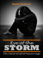 Eye of the Storm: The Silent Grief of Miscarriage