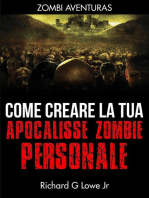 Come creare la tua apocalisse zombie personale