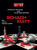 Schach matt: Getäuscht, belogen und in die Irre geführt