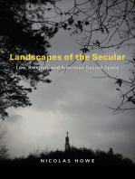 Landscapes of the Secular: Law, Religion, and American Sacred Space