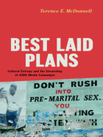 Best Laid Plans: Cultural Entropy and the Unraveling of AIDS Media Campaigns